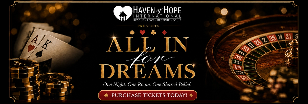 All in for Dreams Event - Haven of Hope Intl