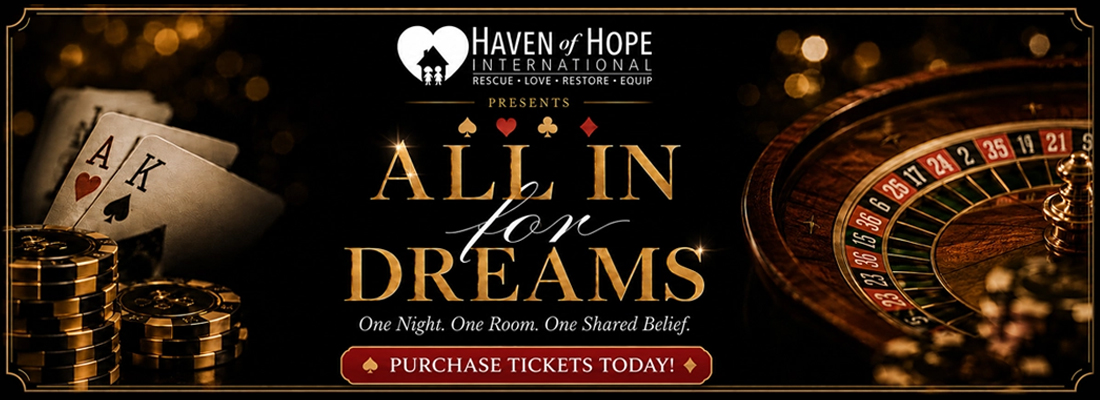 Haven of Hope Intl All in for Dreams